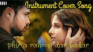 Phirta Rahoo Darbadar  Teri Yaadon Mein  The Killer  KK  Emraan hashmi  HD Video Song Cover [upl. by Pedersen]