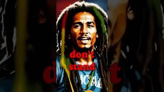 Bob Marley Standing for Gods Side motivation motivationalquotes vitalinspiration lifetriumphs [upl. by Alekin857]