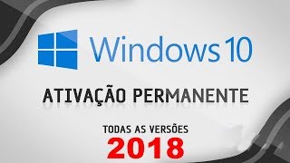 NOVO Como Ativar o Windows 10 todas as versoes 2018 [upl. by Honna]