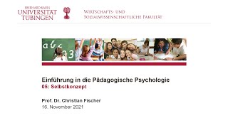 Selbstkonzept  Einführung in die Pädagogische Psychologie VL5  WiSe 202122 [upl. by Allenod127]