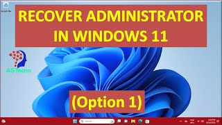 Recover Administrator Account on Windows 11 [upl. by Annelg]