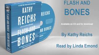 Kathy Reichs on FLASH AND BONES audiobook [upl. by Haibot]