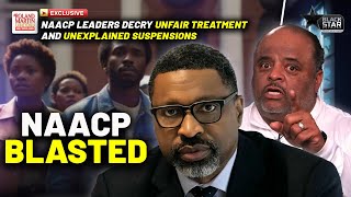 Harassed amp Defamed UNFAIRLY SUSPENDED NAACP Leaders BLAST Civil RIghts Org CEO In RMU EXCLUSIVE [upl. by Ricca922]