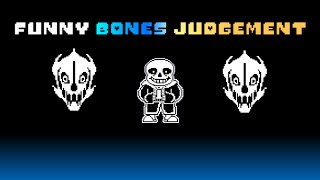 Funny bones judgement sans theme [upl. by Migeon]