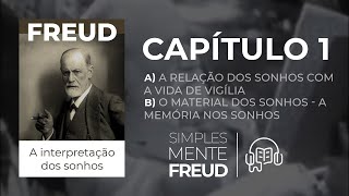 Capítulo 1  Item A e B  A interpretação dos sonhos  Freud  AUDIOBOOK [upl. by Attinahs807]