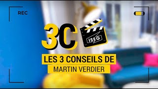 Les quot3 Conseilsquot de Martin Verdier [upl. by Eniron]