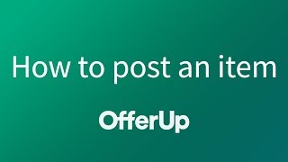 How to post an item to sell on OfferUp [upl. by Siskind]