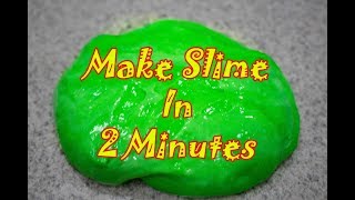 How to Make Slime in 2 Minutes [upl. by Grof178]