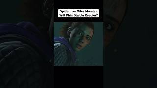 Spiderman Miles Morales Will Phin Disable Reactor spiderman milesmorales 4k ps5 gaming [upl. by Eirrol]