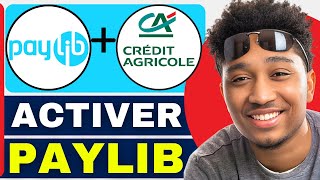 Comment Installer Paylib Crédit Agricole  Comment Activer Paylib Credit Agricole MAJ 2024 [upl. by Lirbij]