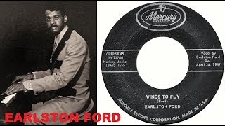 EARLSTON FORD  Wings To Fly  Aint Nothin Shakin 1957 [upl. by Notgnirrab645]