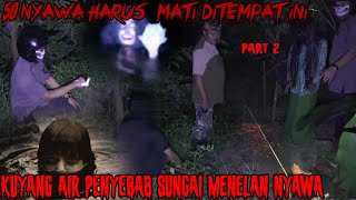 MANCING MAUT PART 2💀RATU SUNGAIJEBAKAN IKAN BESAR UNTUK MENDAPATKAN NYAWA MANUSIA [upl. by Nwavahs261]