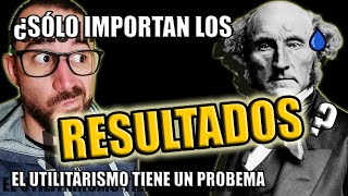 El problema del UTILITARISMO y el SESGO DEL RESULTADO  CONSECUENCIALISMO de JOHN STUART MILL [upl. by Yenttirb938]