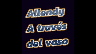 Allendy  A través del vaso Karaoke Lapoderosa 2 [upl. by Leiso234]