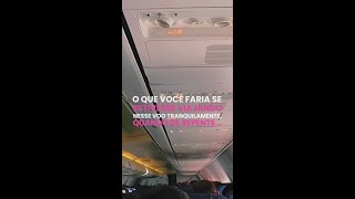 Turbulência quase derruba avião shorts [upl. by Eelarol150]