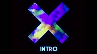 The XX  Intro 30 Min Extended Version [upl. by Carita871]