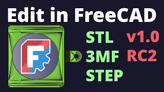 FreeCAD  Modifying STL STEP and 3MF files [upl. by Nerine]