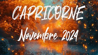 ♑ CAPRICORNE ♑  NOVEMBRE 2024 [upl. by Evaleen]