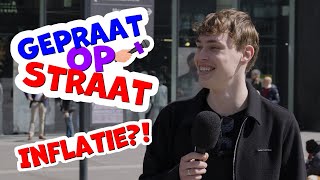 Inflatie amp PRIJSSTIJGINGEN  Gepraat op Straat 4 [upl. by Siusan444]