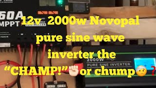 Is the 12v 2000w “NOVOPAL” pure ￼ sine wave￼ “inverter” a WINNER🏆Or a loser😥￼ [upl. by Kain]