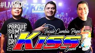 KISS SOUND REY DEL WEPA BAILE COMPLETO MAKIDUENDES [upl. by Bobbi965]