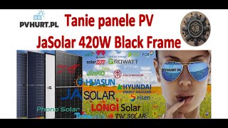 Tanie panele JaSolar 420W Black Frame [upl. by Booma139]