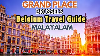 Grand Place Brussels Belgium Malayalam  Manneken Pis Brussels  Belgium Travel Guide [upl. by Stedmann]