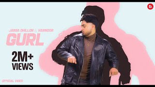 Gurl  Jassa Dhillon ft Harnoor  Official Video  Thiarajxtt  Bombaa  Punjabi Song 2024 [upl. by Haukom]