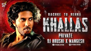 Bachke Tu Rehna Re  Private Mix  DJ MANGESH DJ HRUSHI x SP VISUALS [upl. by Navanod318]