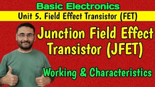 JFET Junction Field Effect Transistor Working amp Characteristics Basic Electronics [upl. by Ajram]