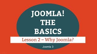 Joomla 3 Tutorial  Lesson 02  Why Joomla [upl. by Linell572]