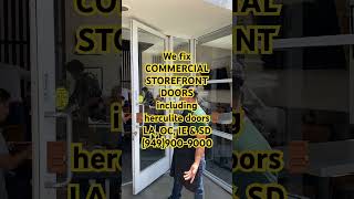 Commercial storefront doors even herculite and automatic doors LA OC IE amp SD SOCAL 9499009000 [upl. by Bate406]