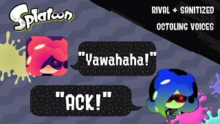 Rival  Sanitized Octoling Voice Clips  Splatoon Series [upl. by Ateloj18]