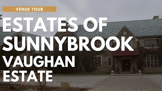 Estates of Sunnybrook Vaughan Estate  Toronto Wedding Venue Tour Video Walkthrough [upl. by Maurilla595]