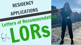 LORs Letters of Reccomendation  RESIDENCY APPLICATIONS [upl. by Eleon]