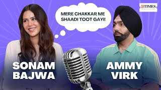 Ammy Virk amp Sonam Bajwa Spill the Tea Kudi Haryane Val Di Dating Advice amp CRAZY Fan Encounter [upl. by Yentrac]