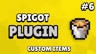 Spigot Custom Plugin Tutorial  Custom Items 6 [upl. by Gadmon]