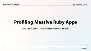 Profiling Massive Ruby Apps [upl. by Rebma]