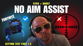 GyroBoost in FORTNITENO AIM ASSISTSettings Test Part 15 [upl. by Olrac]