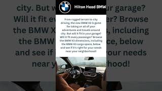 2024 BMW X3 Dimensions  Hilton Head BMW shorts [upl. by Ettevol663]