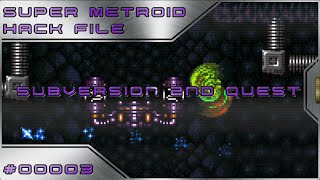 Super Metroid Subversion 2nd Quest 3  Tharsus Stars [upl. by Fechter320]