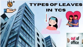 TCS  Leaves  CL SL EL Flexi  Maternity Leave  Leave without PayLWP  IT Company  Leave policy [upl. by Arreic]