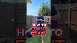 HOW TO Sandbag Front Carry [upl. by Alemrac]