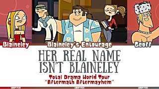 Total Drama World Tour ‘Her Real Name Isn’t Blaineley’ Lyrics Color Coded [upl. by Tommy653]