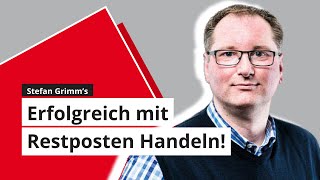 3 Tipps für den Handel mit Restposten  Stefan Grimm [upl. by Irik]