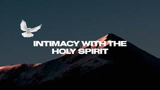 2 HOURS INTIMACY WITH THE HOLY SPIRIT  PROPHETIC WORSHIP INSTRUMENTAL  SOAKING MUSIC Romans 826 [upl. by Dranek]