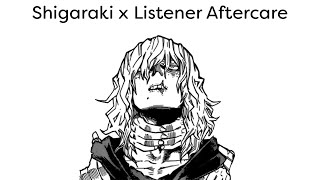 Shigaraki x Listener Aftercare ASMR  Shigaraki awkwardly tries to give you Aftercare [upl. by Lilyan]