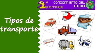 Cono 2º Primaria Tema 12 Tipos de transporte [upl. by Esylle909]