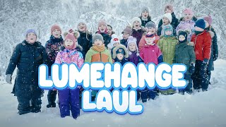 LUMEHANGE LAUL ❄️ Renate Lastelaulud laulavad Thea Paluoja laululapsed [upl. by Fionnula629]