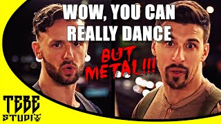 Wow you can really Dancebut METAL [upl. by Cormack]